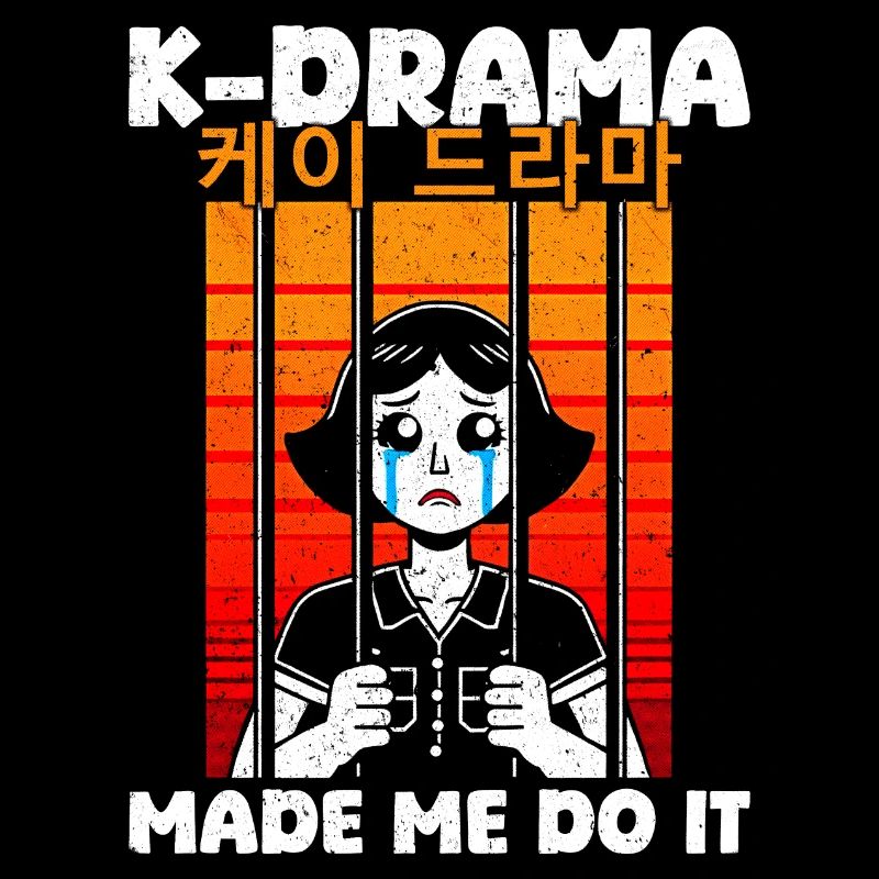 K-Drama Made Me Do It Retro Vintage Sarcastic Meme