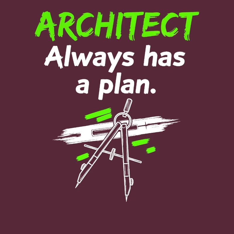 Architekt hat immer einen Plan – Lustiger Spruch