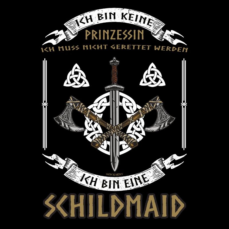 I'm not a princess, I'm a shieldmaiden,