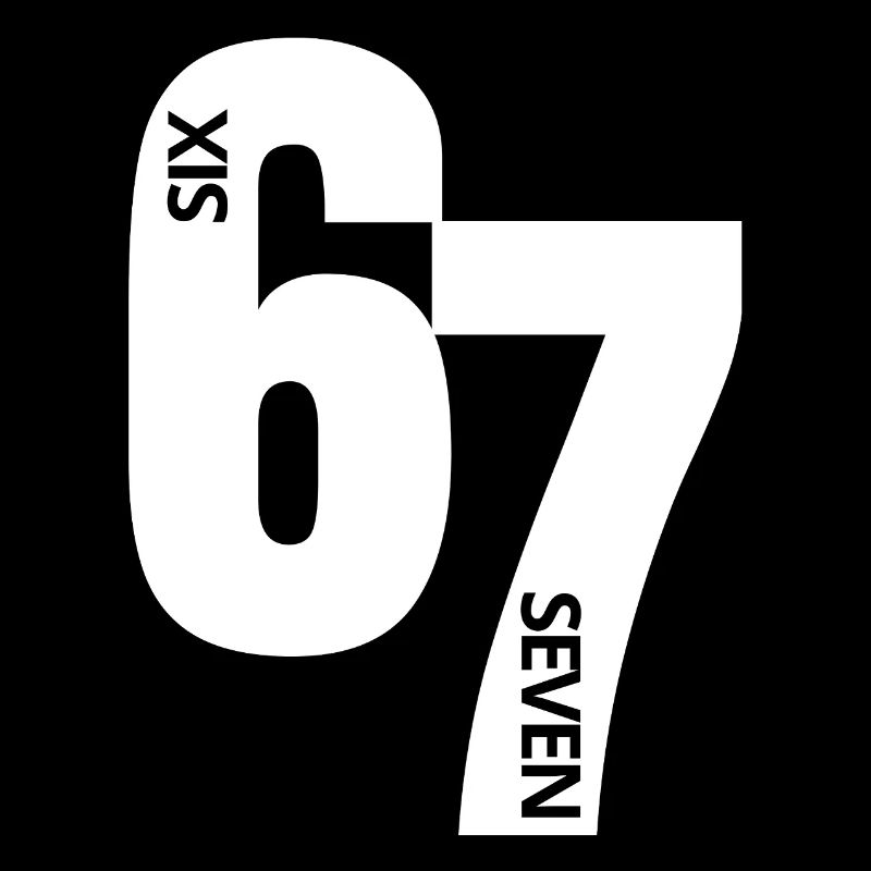 Six Seven - 6 7 - Sixty Seven - Meme