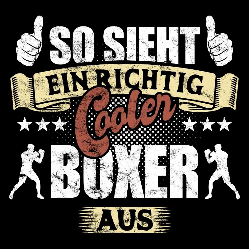 So sieht ein richtig cooler Boxer aus - Spruch