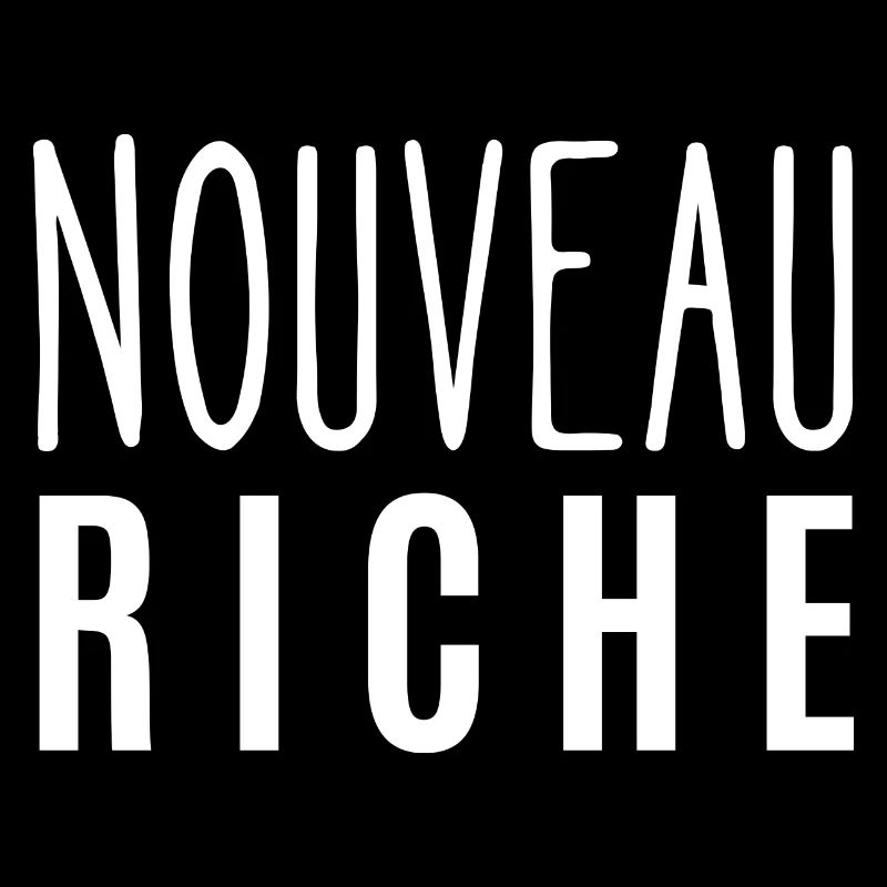 nouveau riche