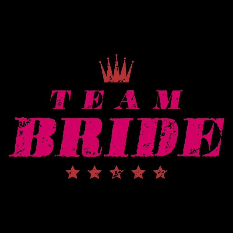 Team Bride Hochzeit Spruch
