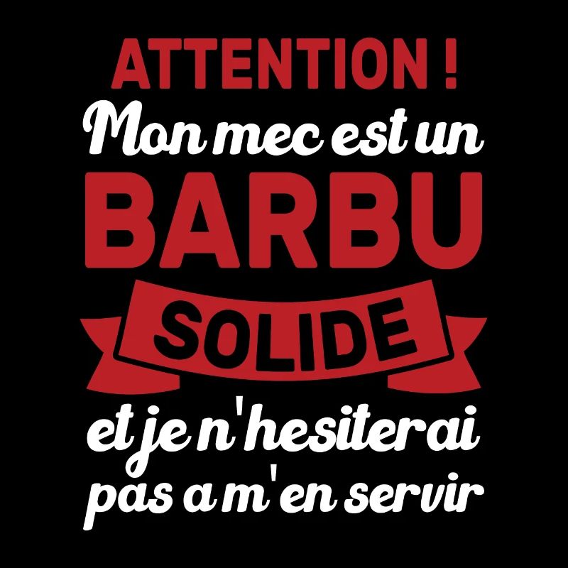Attention Mon Mec Est Un Barbu Solide Cadeau