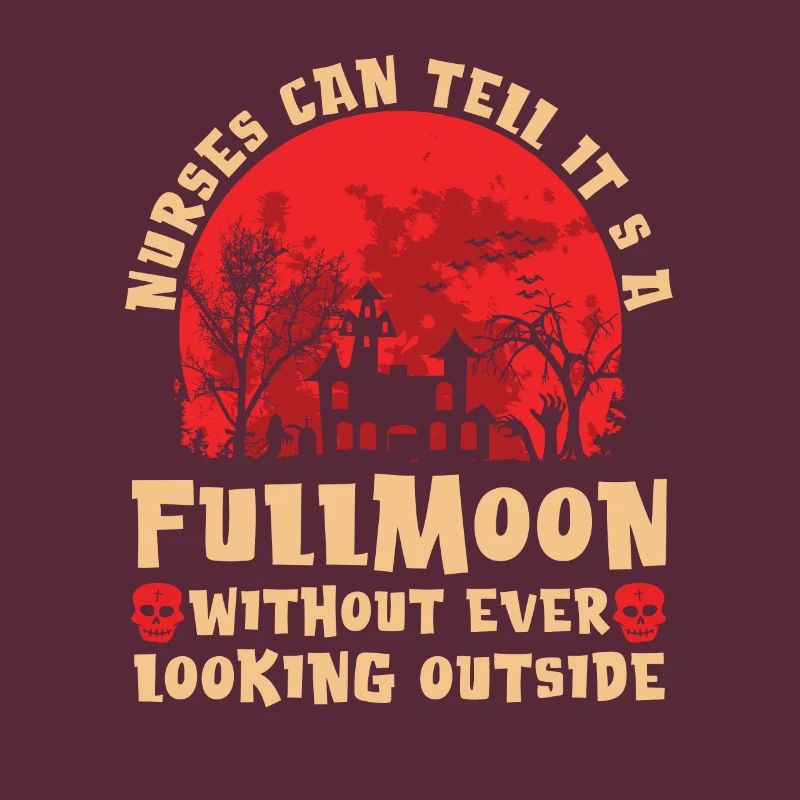 Nurses Can Recognize That Full Moon