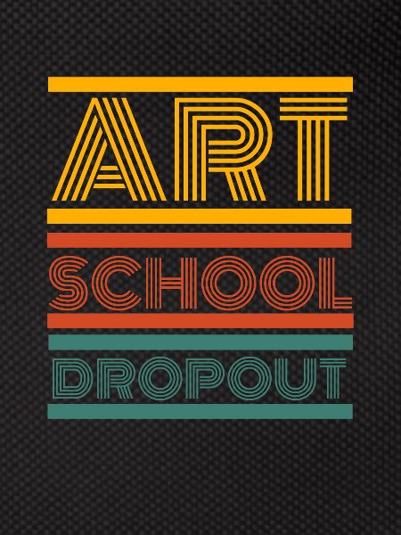 Art School Dropout