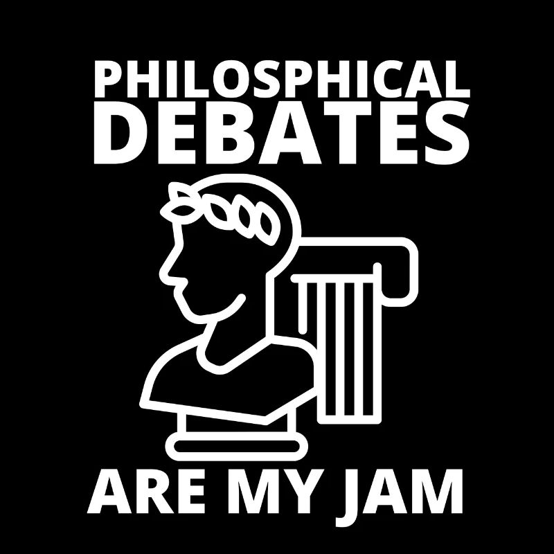 Philosophical Debate Feeling Philoslothical
