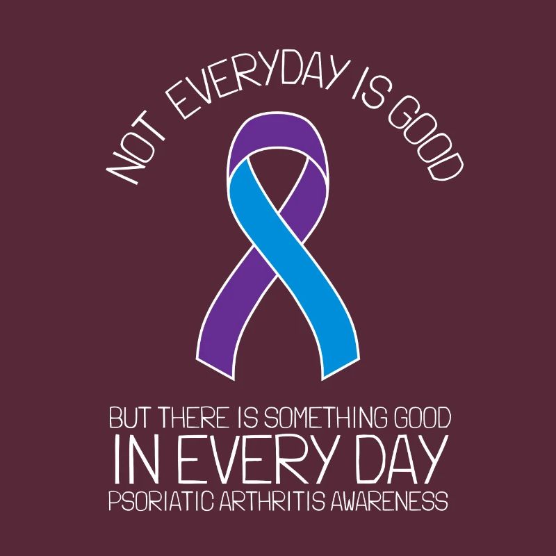 Psoriatic Arthritis Warrior & Chronic PSA