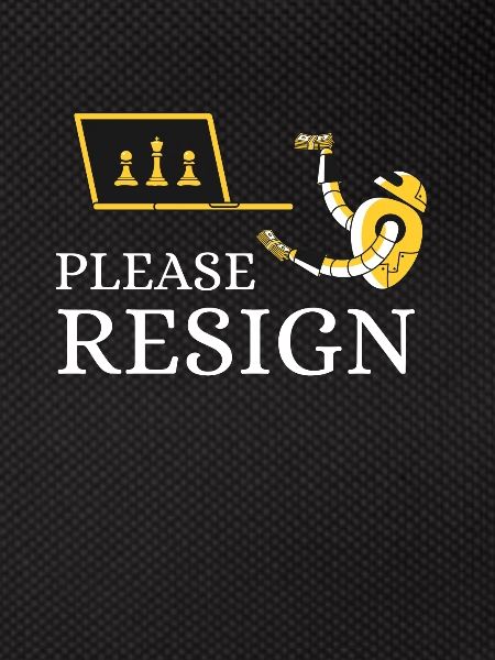 Chess Please Resign