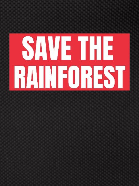 Save The Rainforest