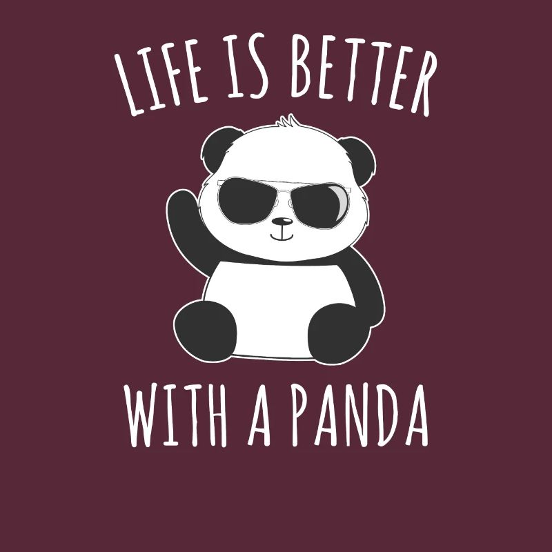 Life Is Better Withe a Panda Bambusbär Pandabär