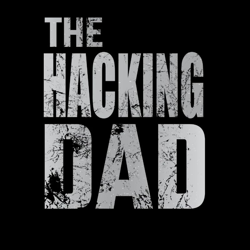 The Hacking Dad Hacker Vater Papa Code Computer