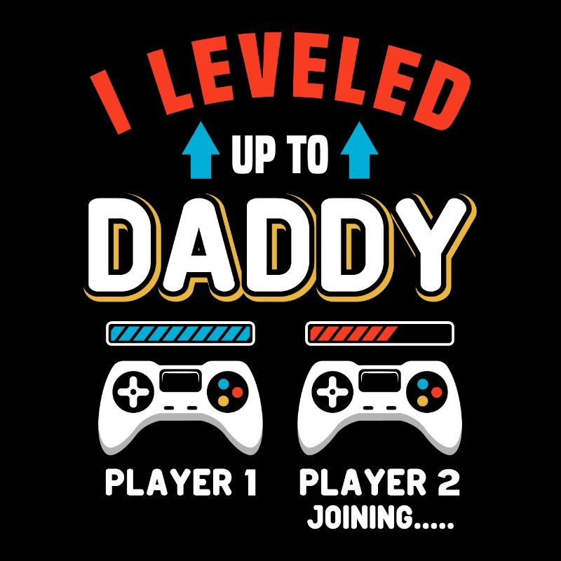 Zocker Dad Nachwuchs Joystick Level Up to Daddy