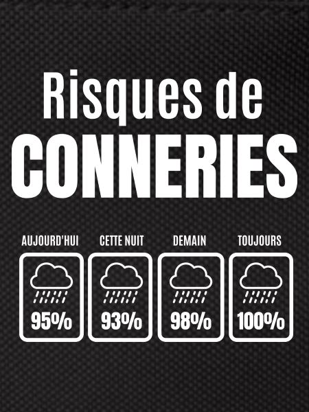 risques de conneries