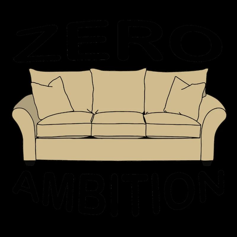 zero ambition