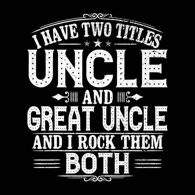 Gift for New Great Uncle Uncles Great Uncle