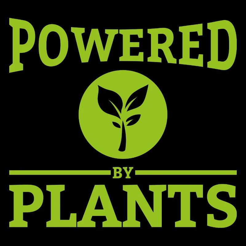 Powered by plants Geschenk Vegan Spruch