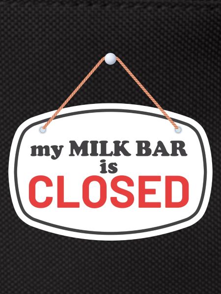 Milk Bar closed