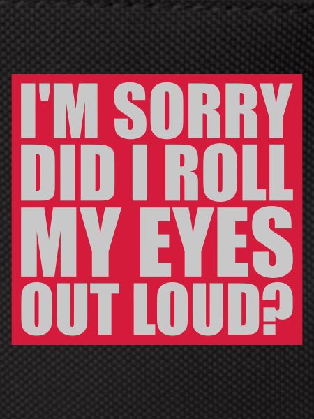 Roll My Eyes Out