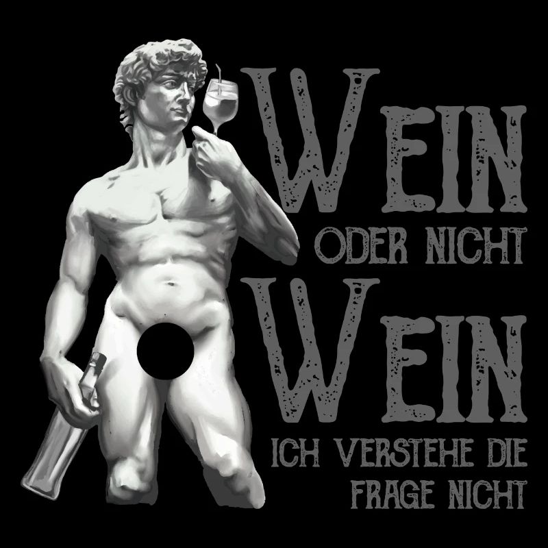 Wein Oder Nicht Wein? Lustig Weintrinker Spruch