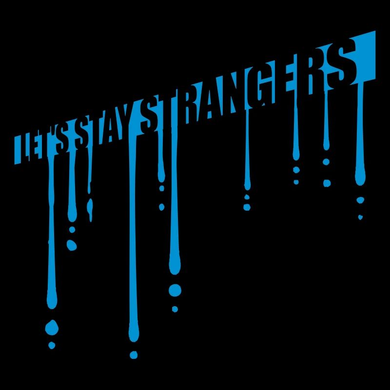 Citation Restons Strangers