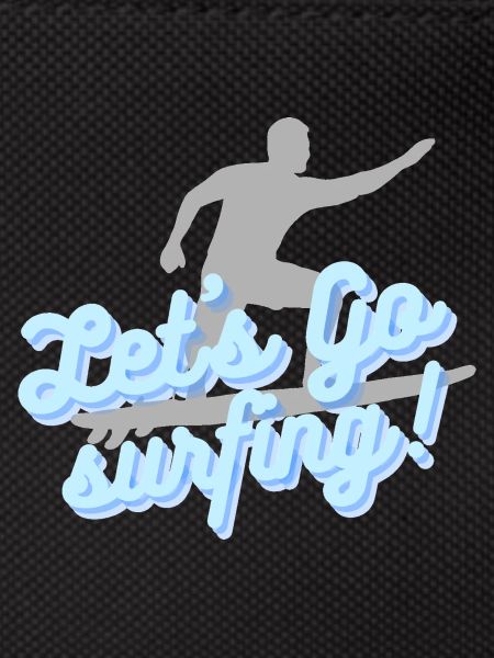 Let's go surfing