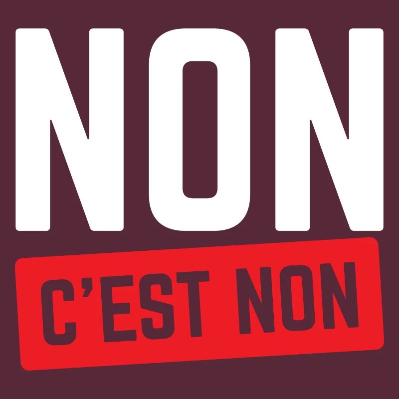 Non C'est Non.