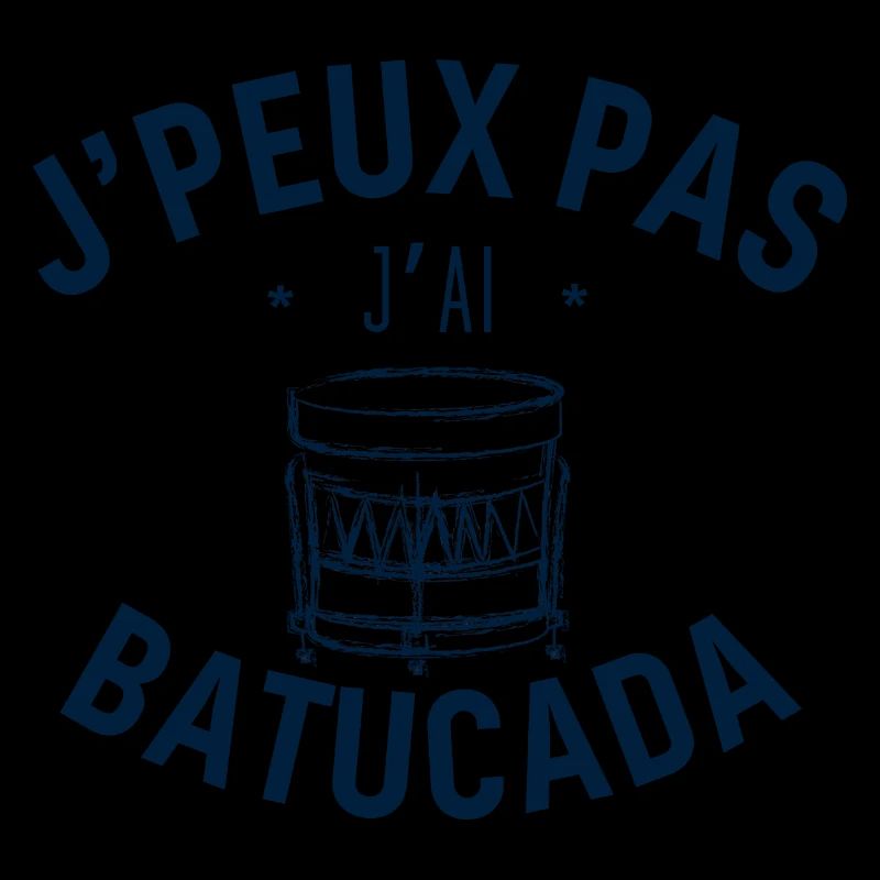 J peux pas j ai Batucada Bleu