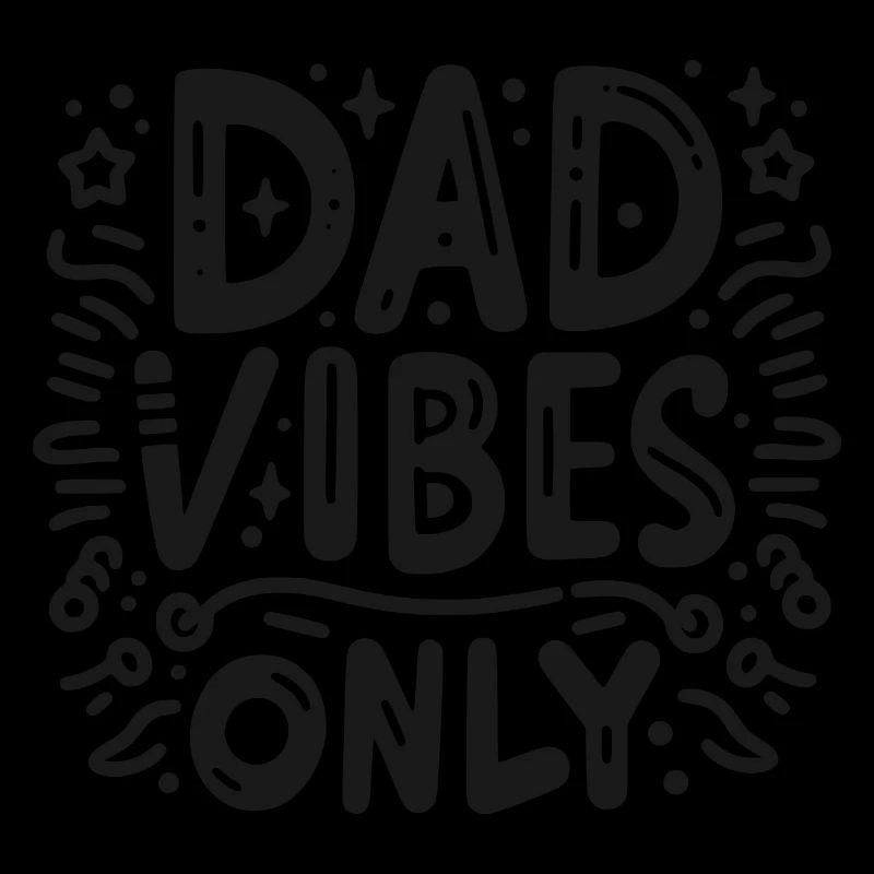Dad Vibes uniquement