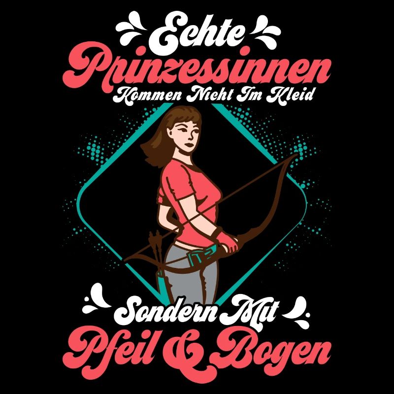 Echte Prinzessinen kommen mit Pfeil & Bogen Bogens
