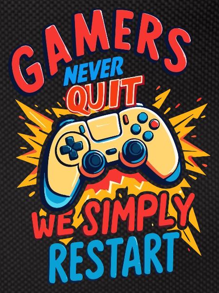 Gamers Never Quit