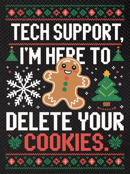 Tech Support Cookie Saying