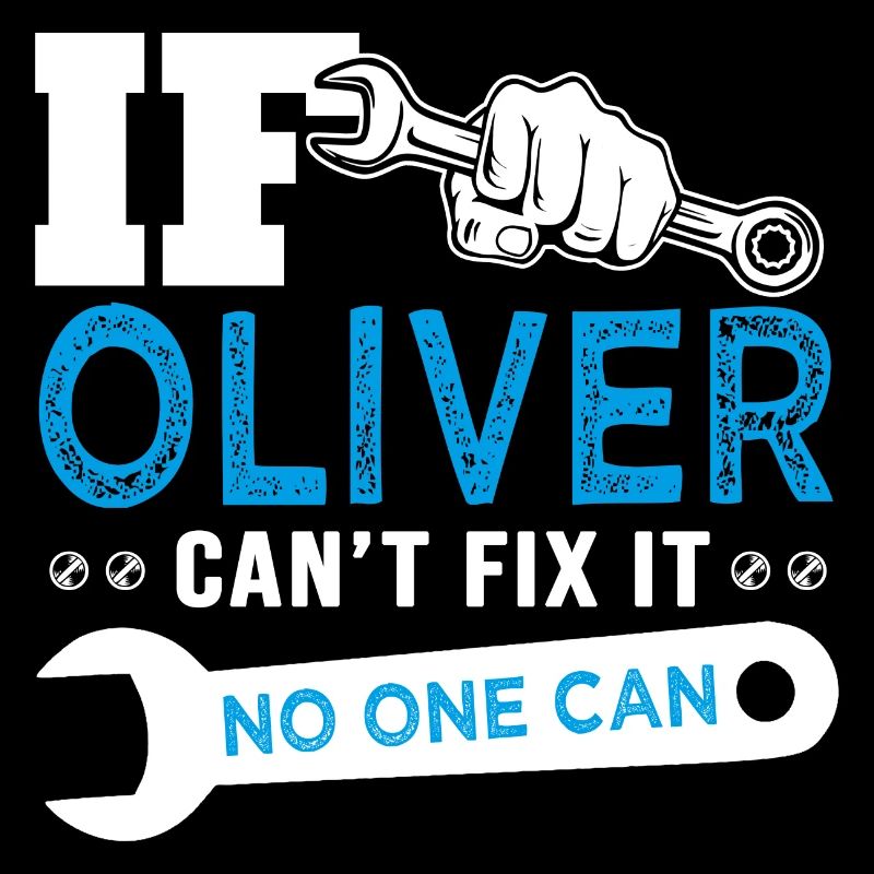 If Oliver can't fix it funny T shirt can't fix it