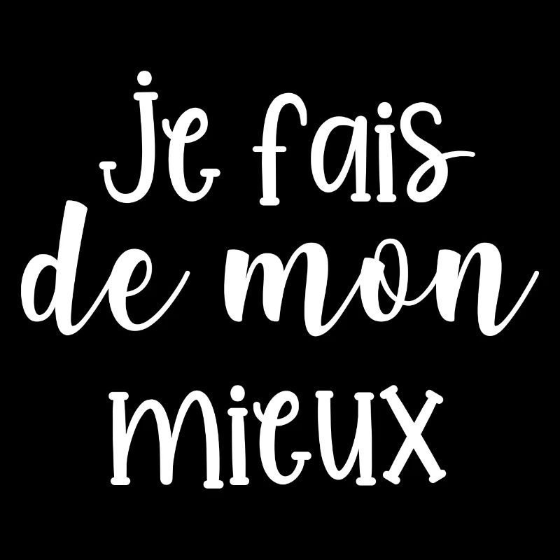 je fais de mon mieux