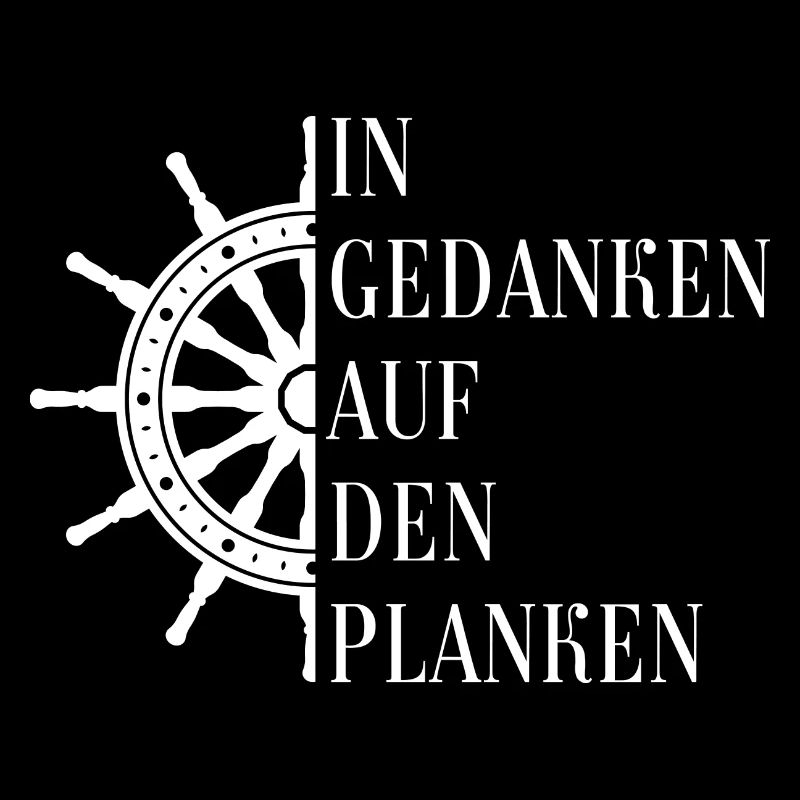 In Gedanken auf den Planken - Seefahrerspruch