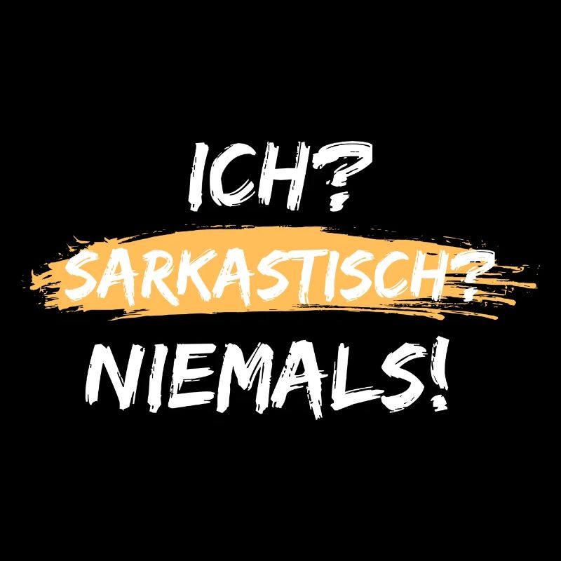 ich sarkastisch niemals spruch geschenk idee