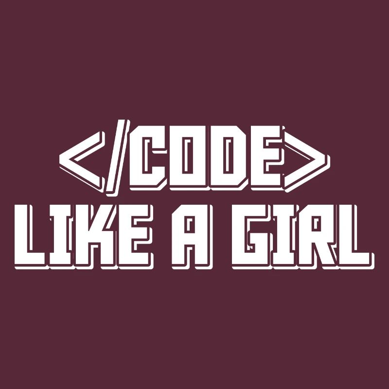 Code Like A Girl Coder Programmer Software Develop