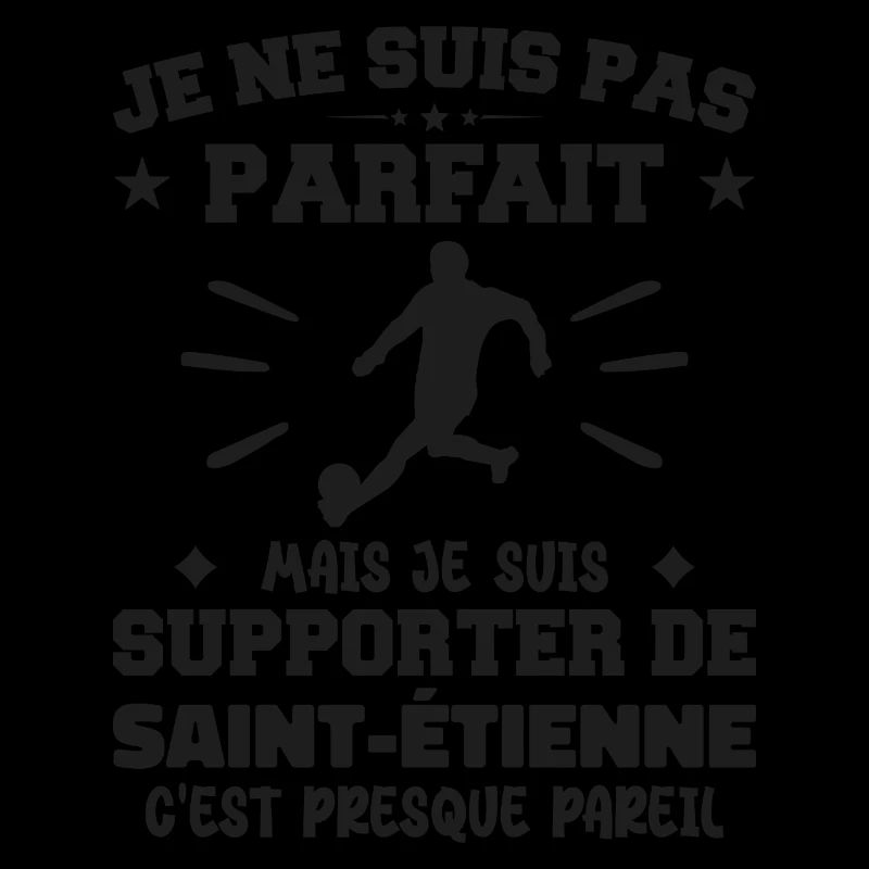 Ich bin ein Unterstützer von Saint Étienne
