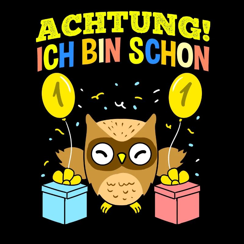 Achtung Ich Bin Schon 1 Geburtstag Eule