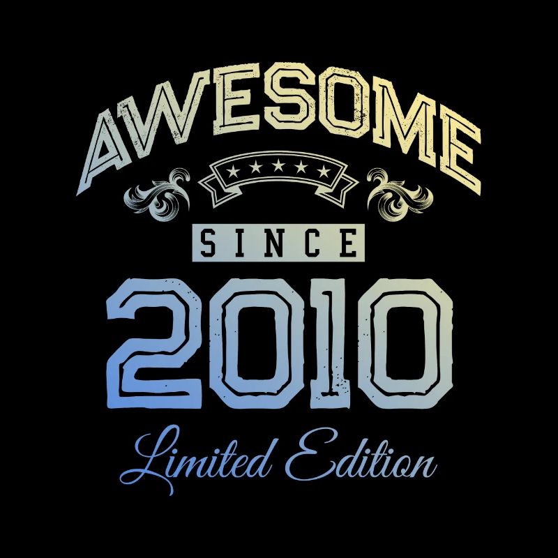 2010 awesome since