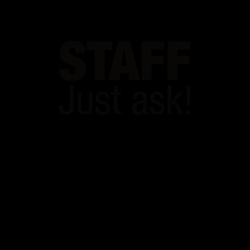 Le personnel demande simplement!