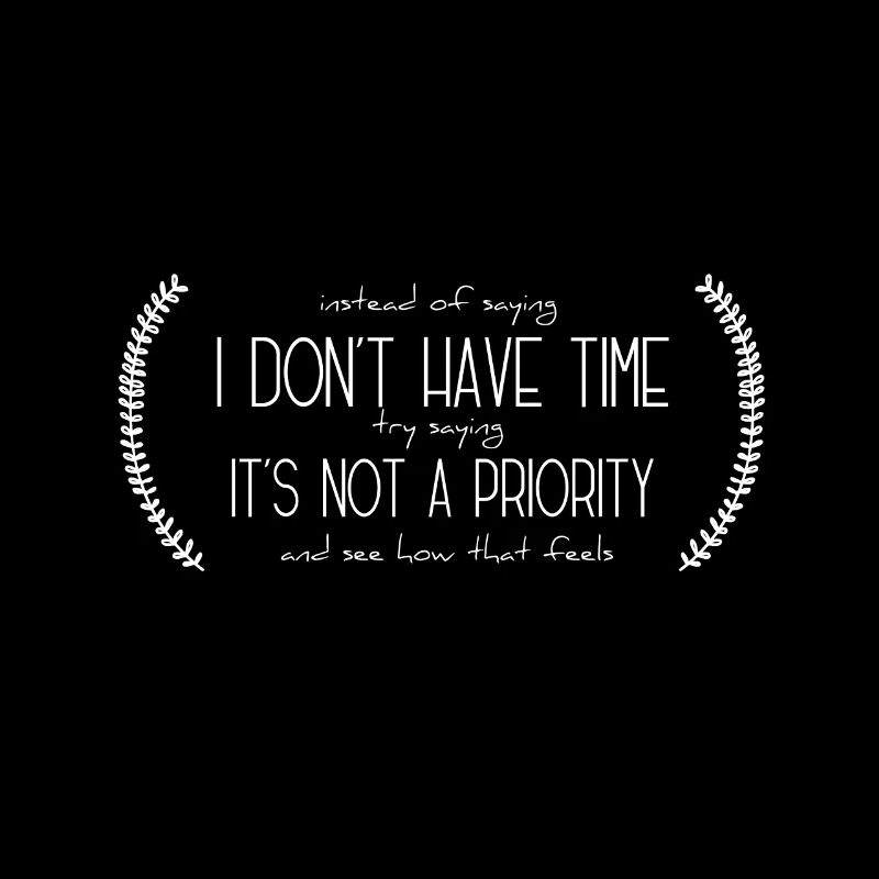 Time Spell Priority Friendship Important Saying