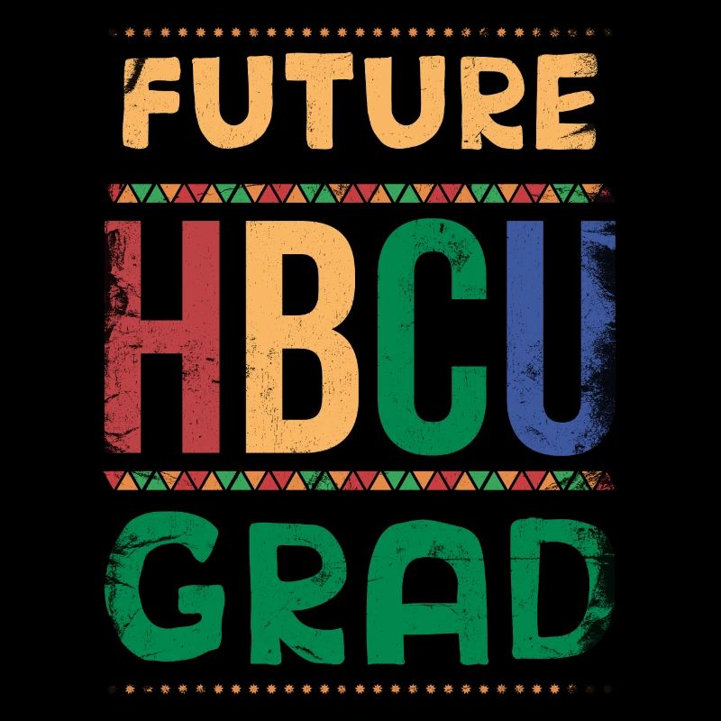 Future Hbcu graduate For Proud