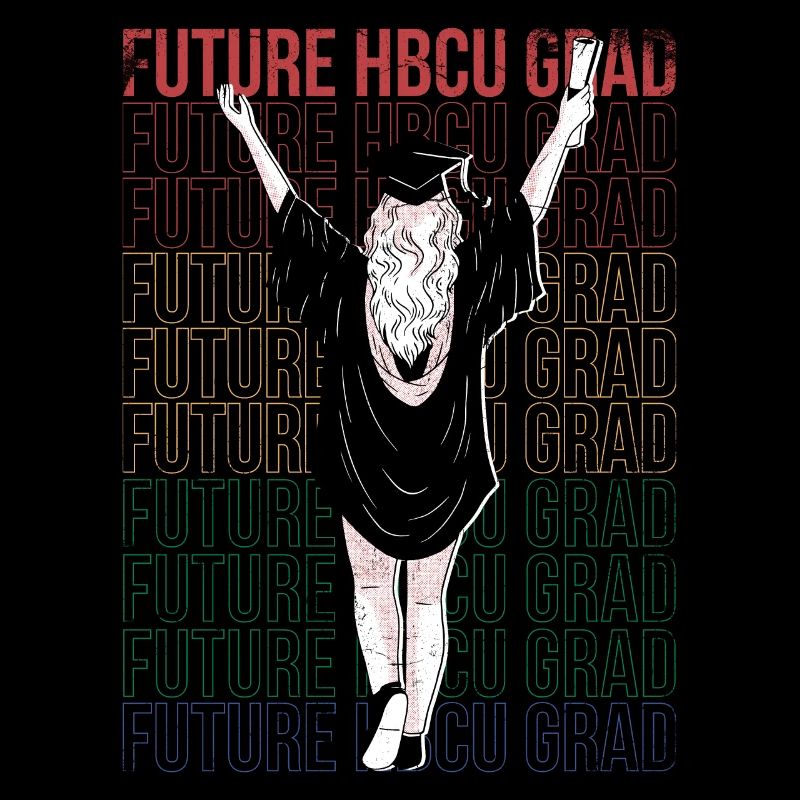 Future Hbcu graduate For Proud