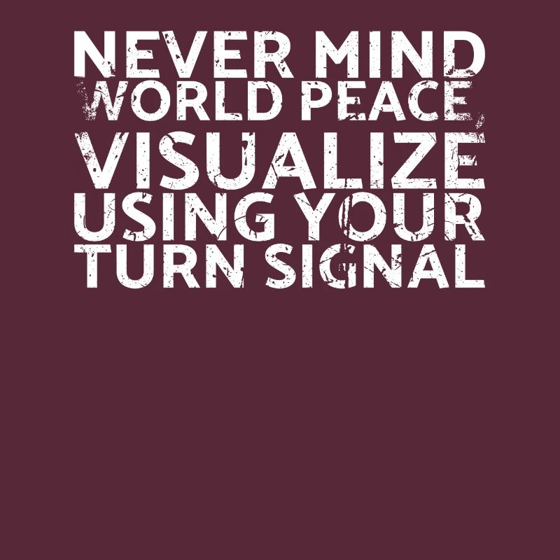Never mind, world peace visualize the
