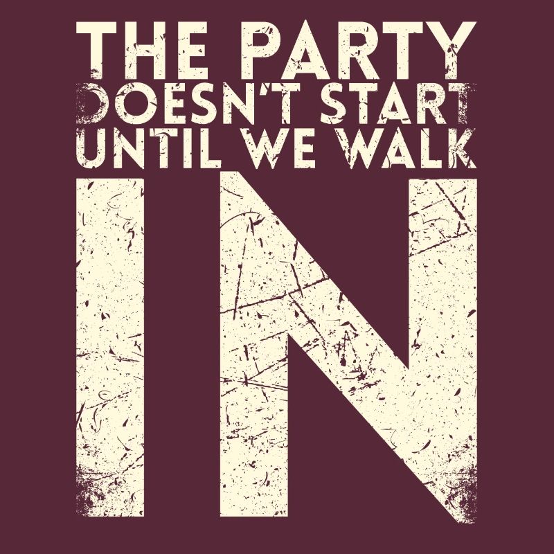 The party doesn't start until we work for the bride