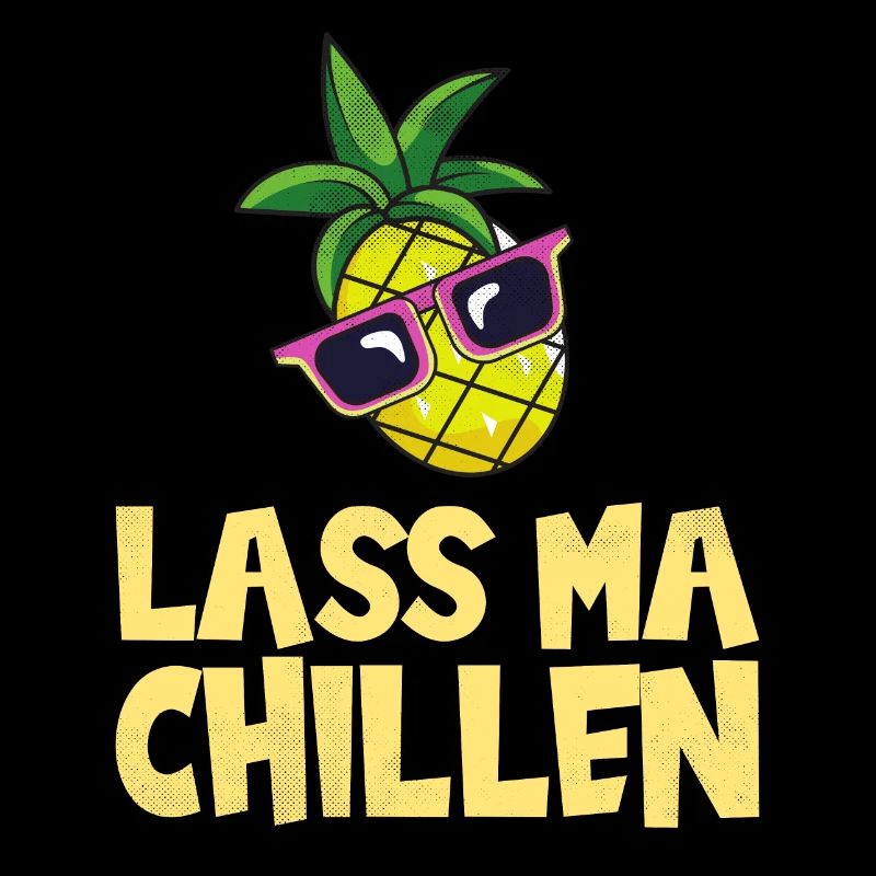 Lass ma Chillen, Ananas