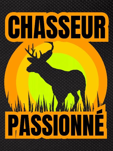 chasseur passionné