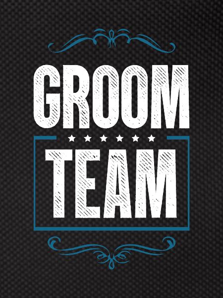 Groom Team