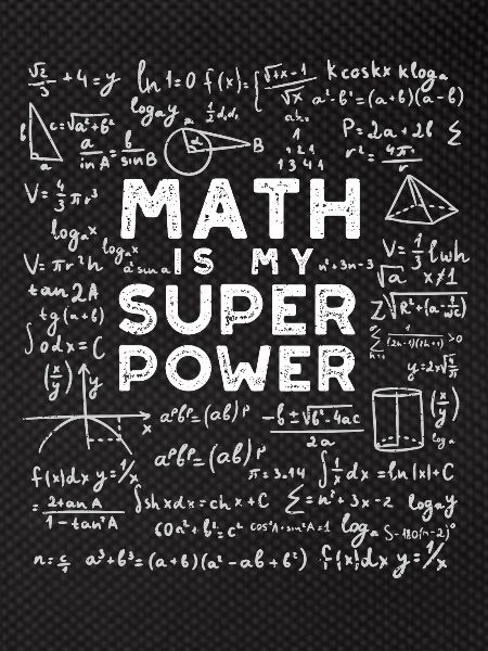 Math Is My Superpower - Mathe